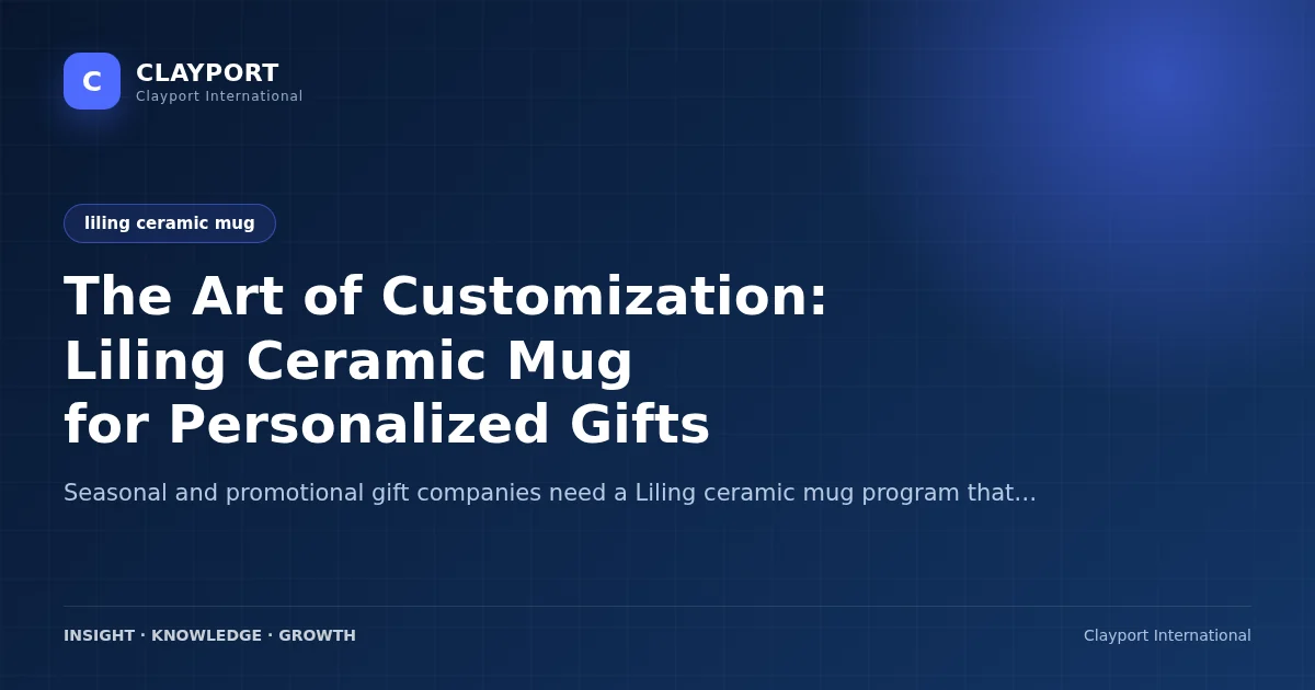 The Art of Customization: Liling Ceramic Mug for Personalized Gifts